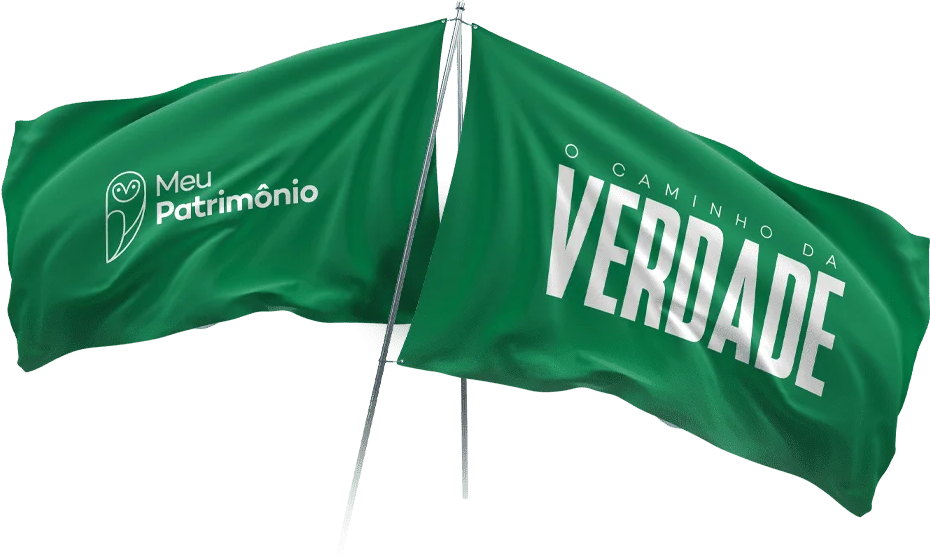Bandeiras da Meu Patrimônio e do Caminho da Verdade
